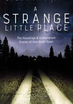 A Strange Little Place